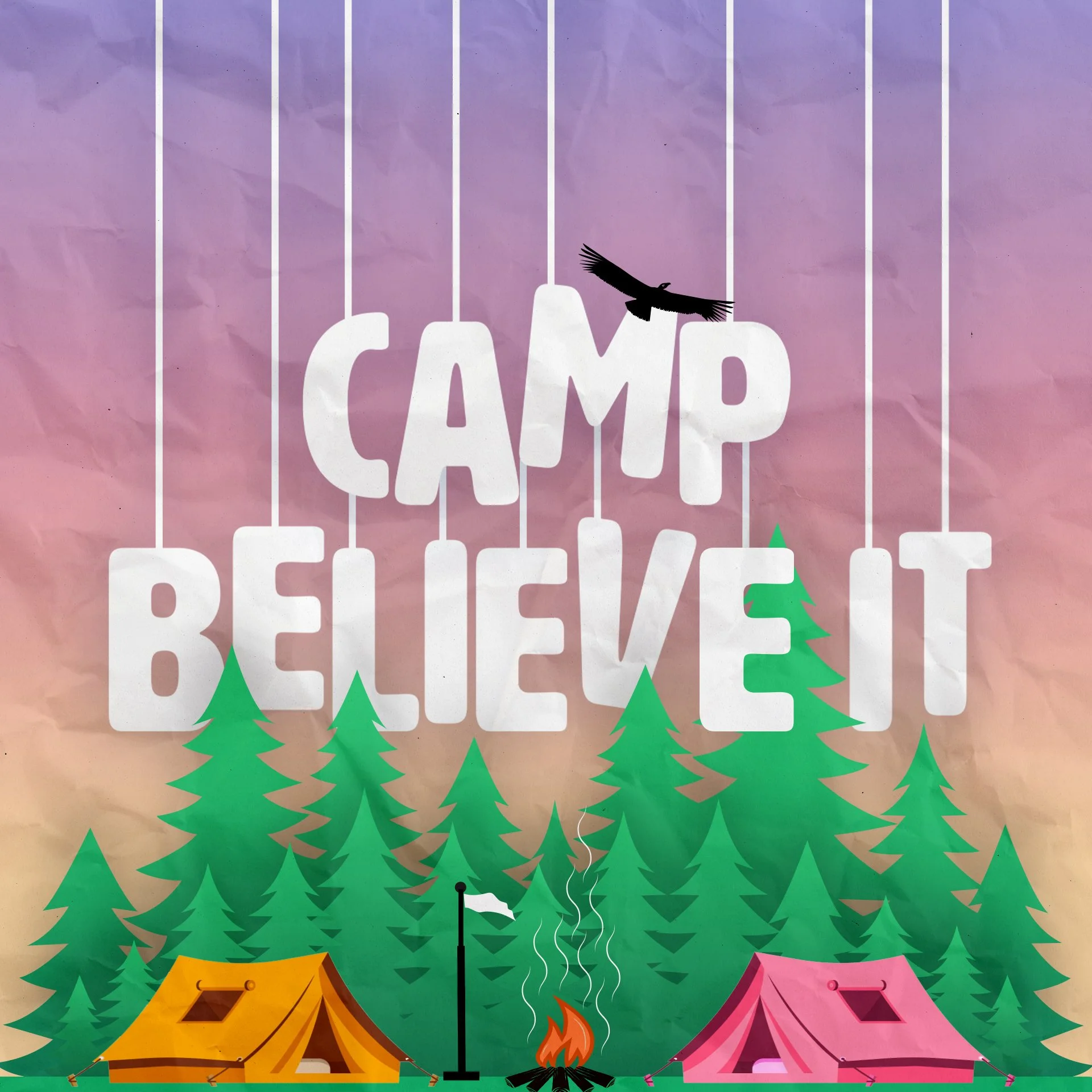 Camp Believe It | Week 4 | January 26