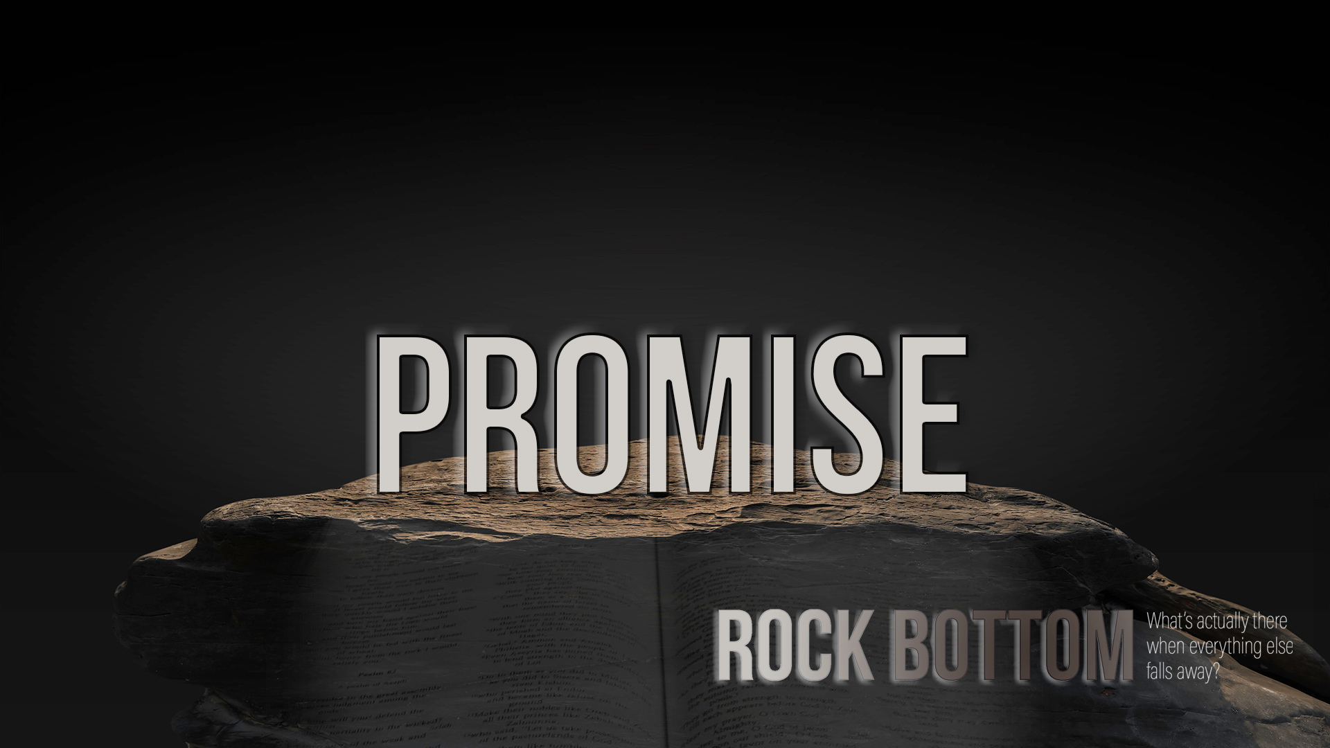 Rock Bottom: Promise