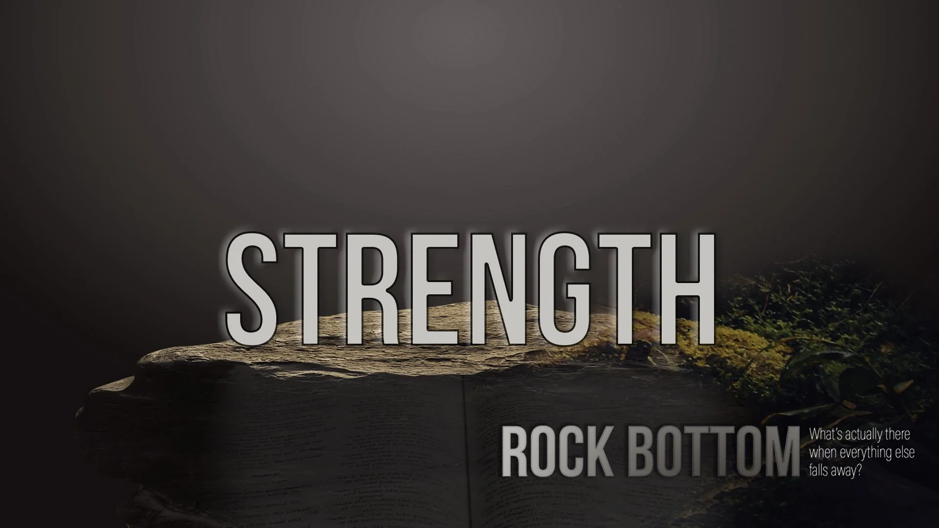 Rock Bottom: Strength