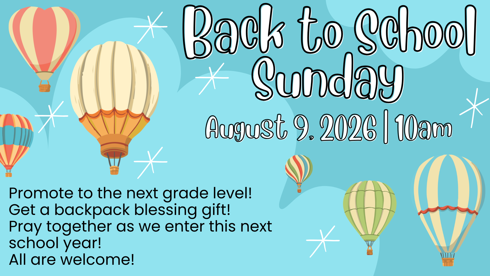 Back to School Sunday | August 9