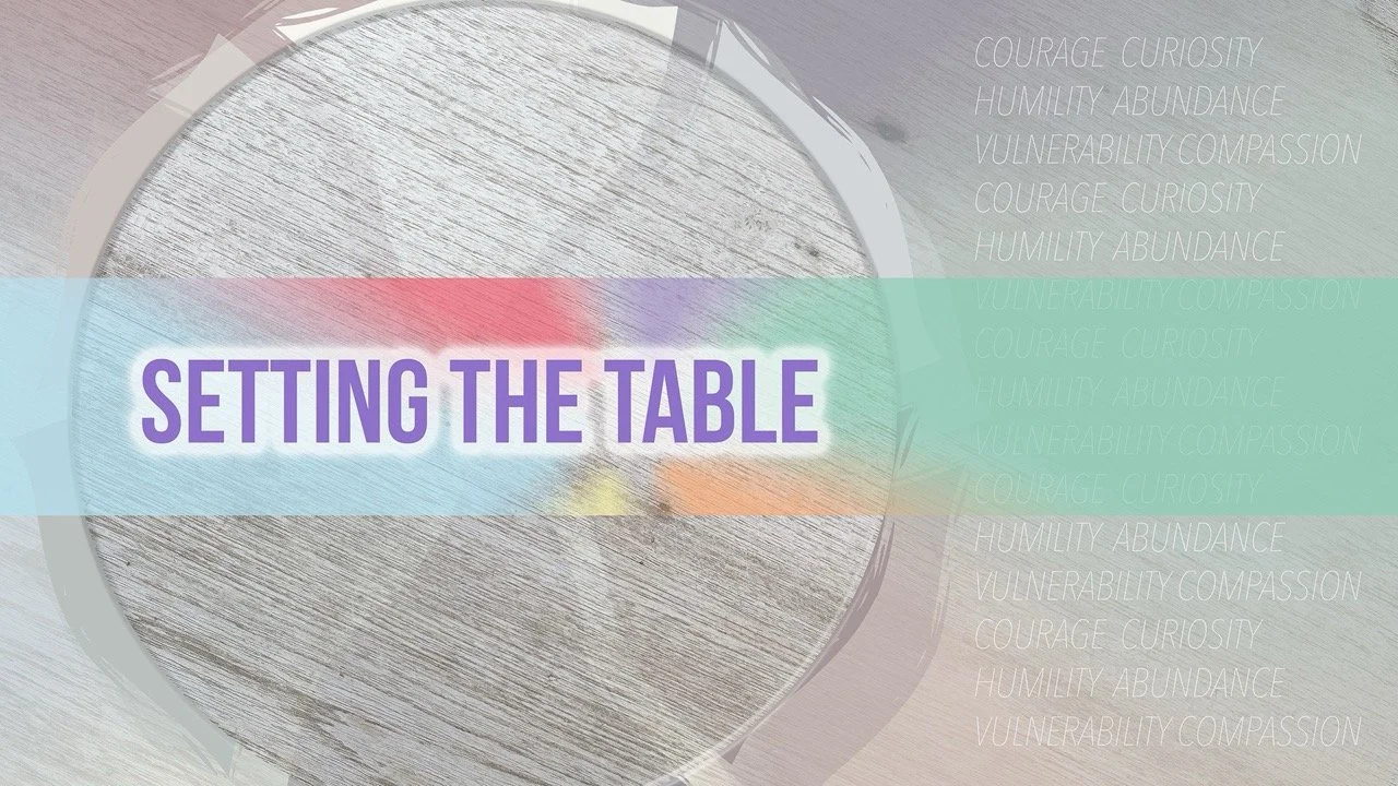 Staying at the Table: Setting the Table