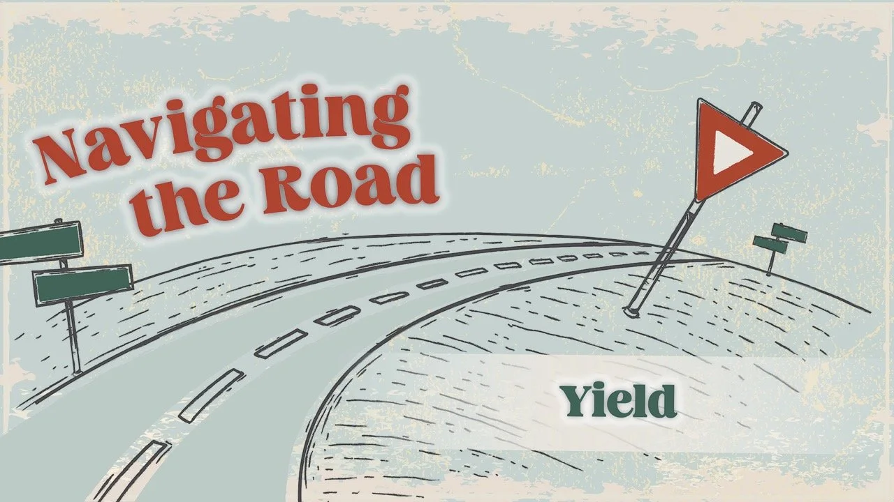Navigating the Road: Yield