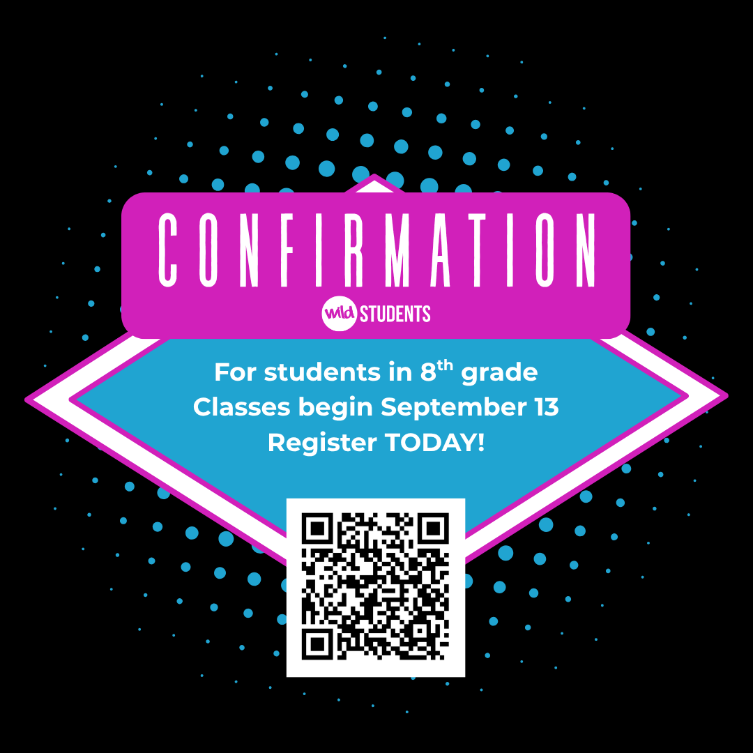  Confirmation Classes 
 Sundays, starting Sept. 13 11:15am-12:30pm 