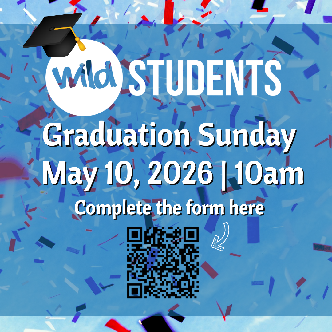  Graduation Sunday 
 May 10 (Sun) | 10:00am 