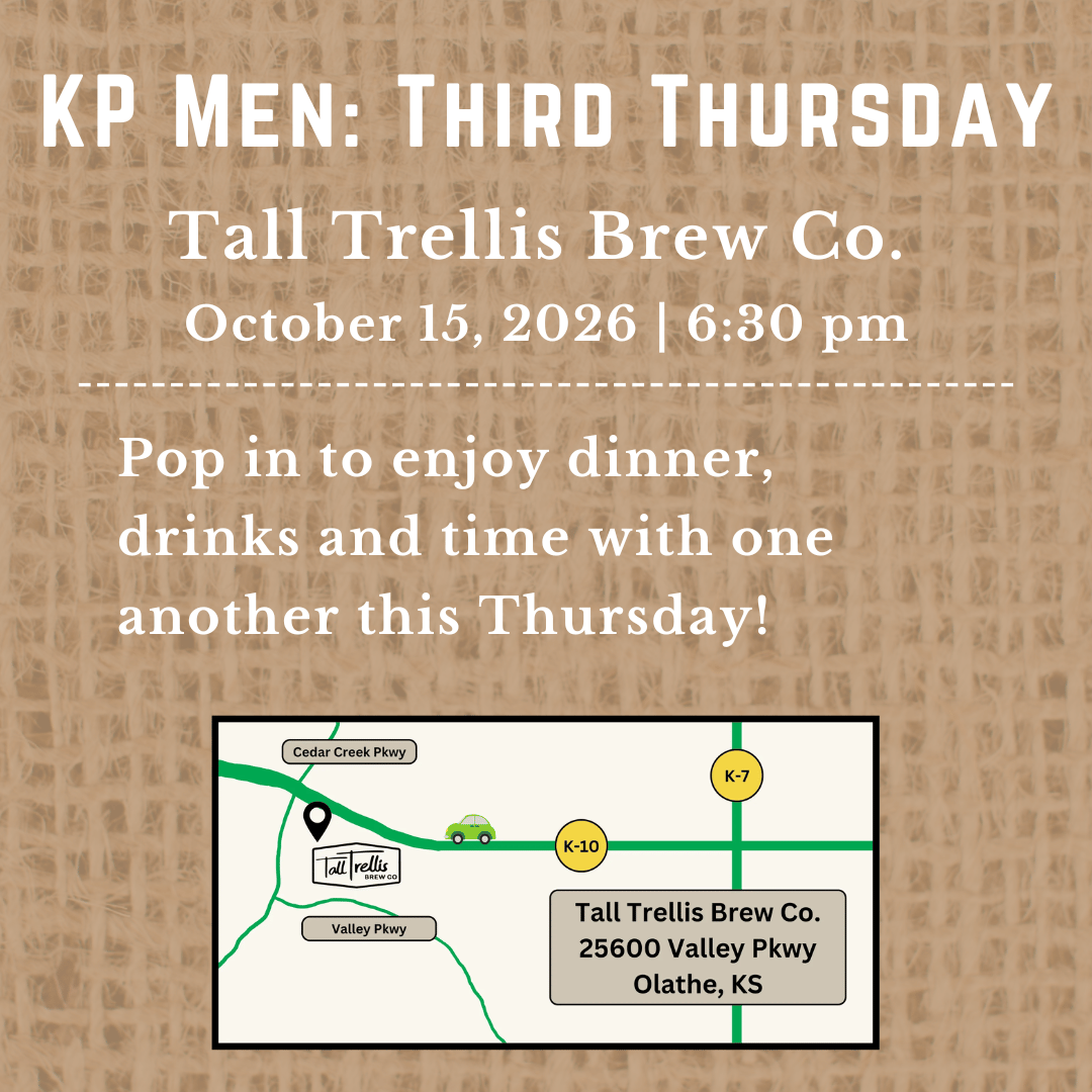  KP Men: Third Thursday 
 Thursday, Oct. 15 6:30pm 