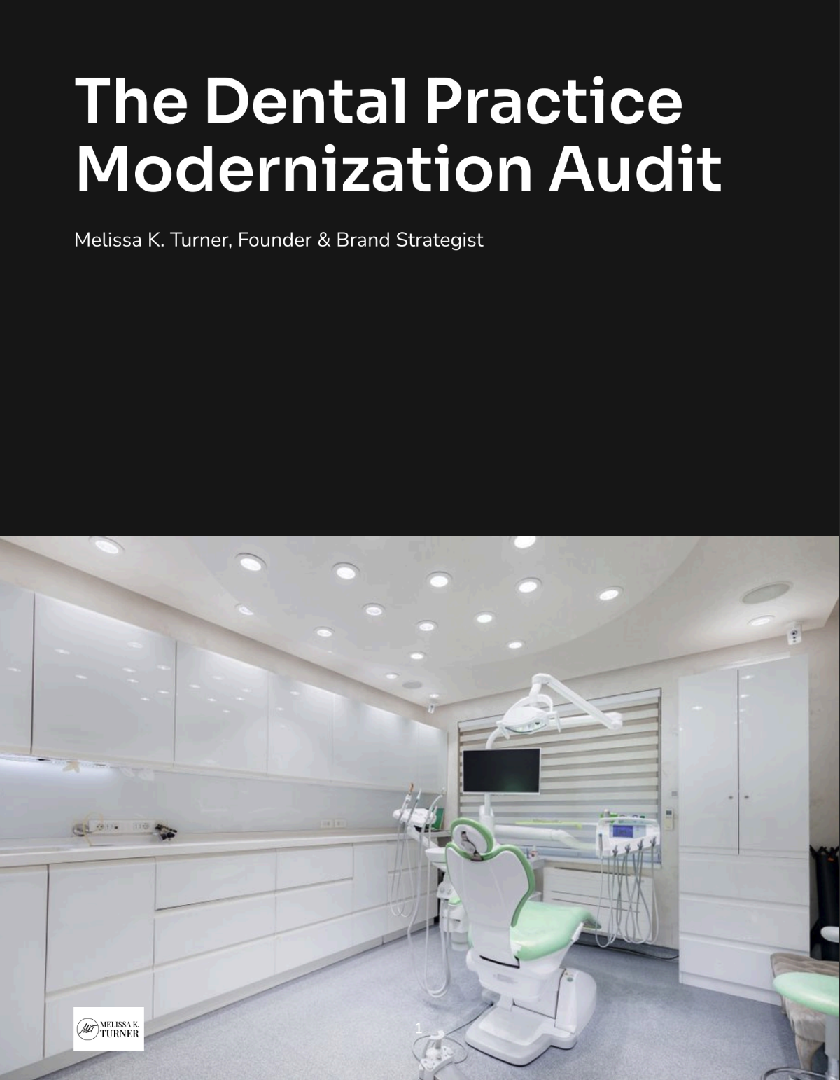 The Dental Practice Modernization Audit