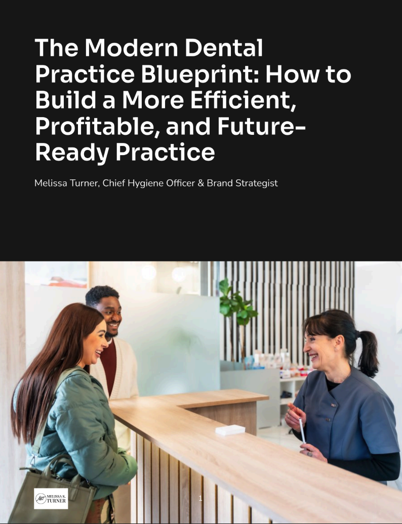 The Modern Dental Practice Blueprint