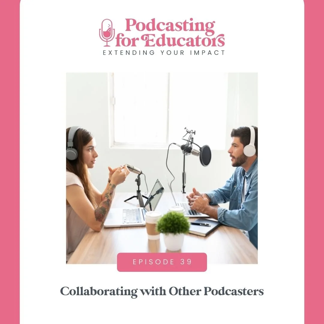 Grow Your Show Through Podcast Collaborations [ep. 39]