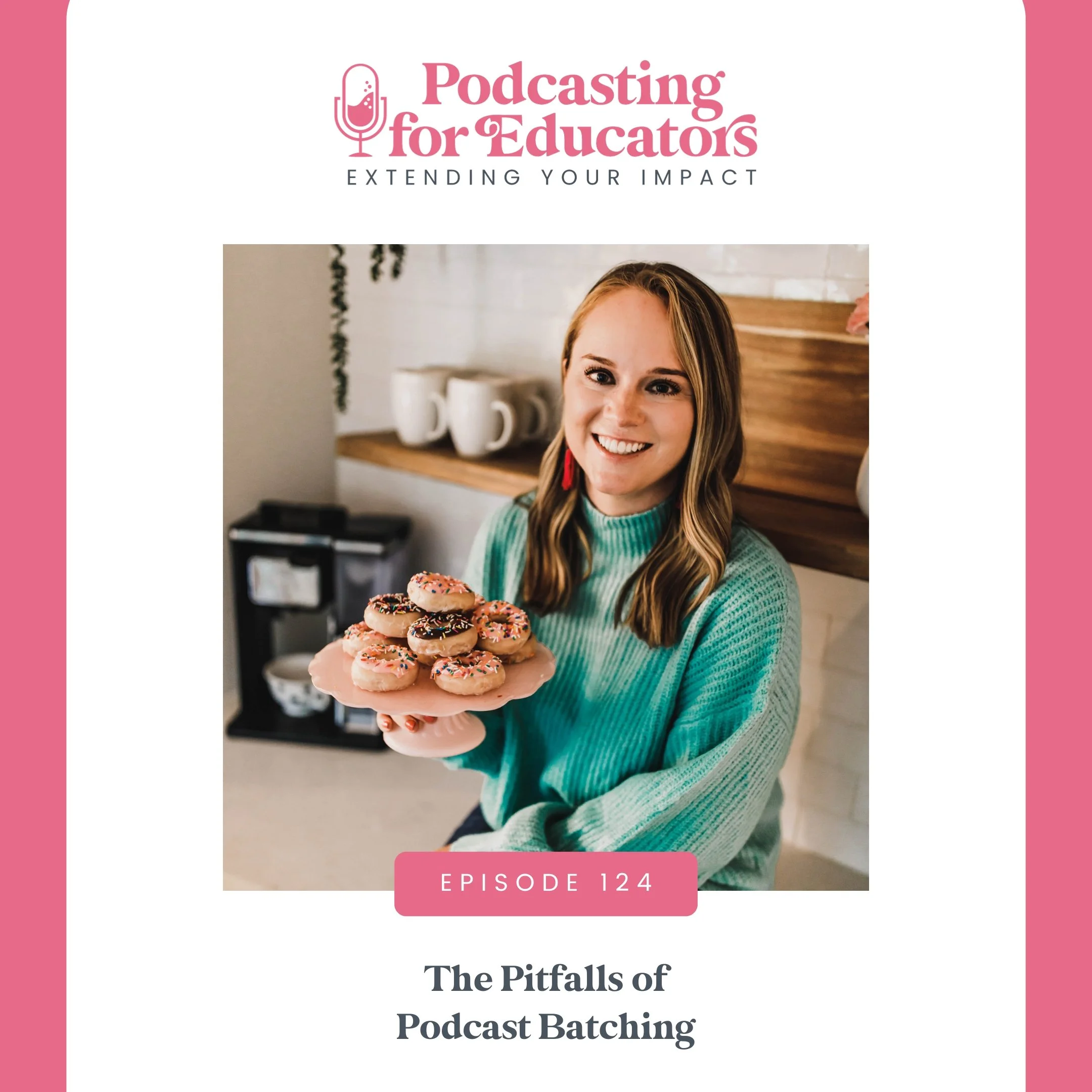 The Pitfalls of Podcast Batching [Ep. 124]