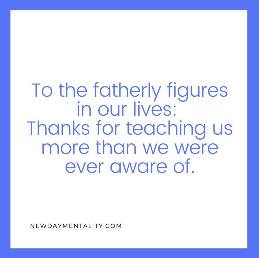 Lessons from our Father Figures