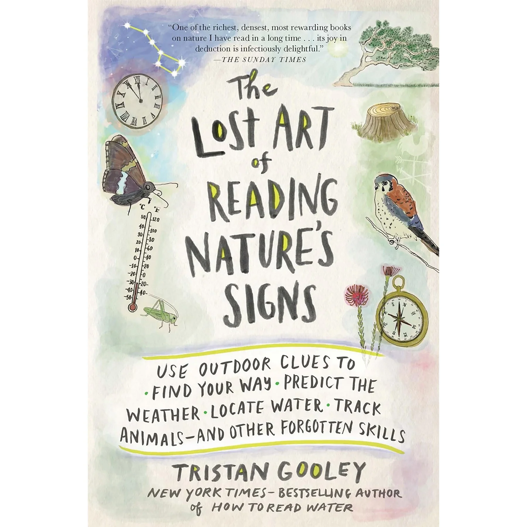 "When writer and navigator Tristan Gooley journeys outside, he sees a natural world filled with clues. The roots of a tree indicate the sun's direction; the Big Dipper tells the time; a passing butterfly hints at the weather; a sand dune reveals prev
