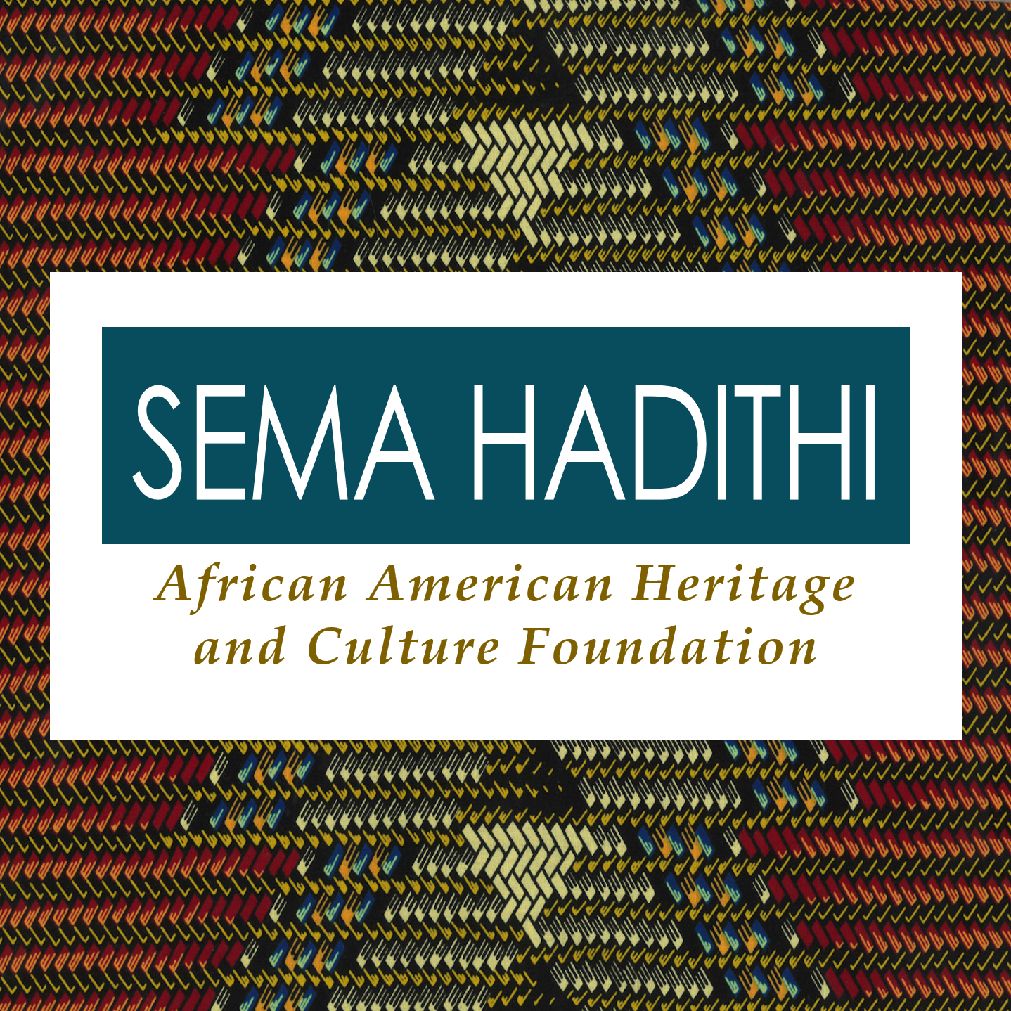 Sema Hadithi African American Heritage and Cultrue FoundationFoundation