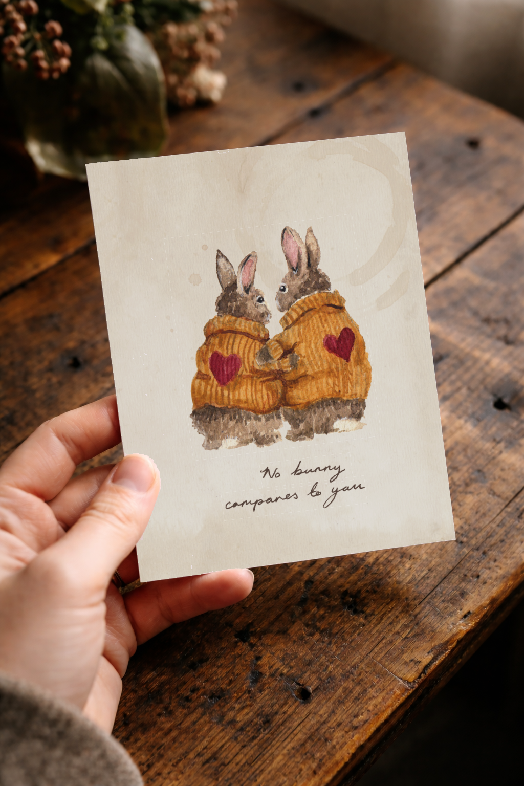 No Bunny Compares To You Tea Stained Card