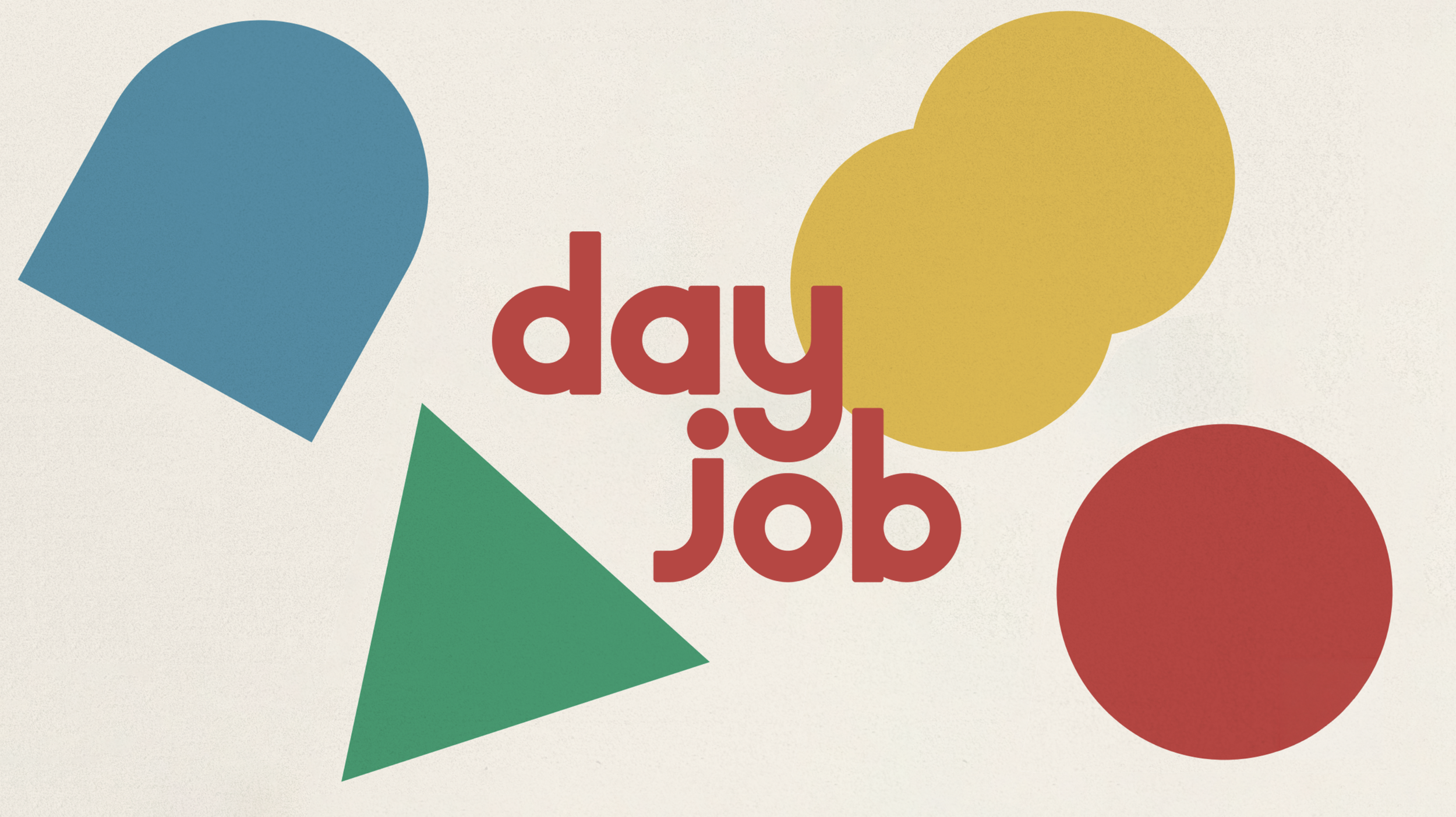 Day Job