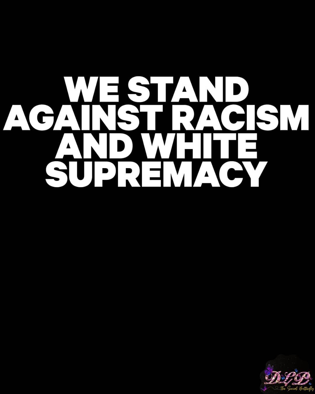 We stand in Solidarity with the Asian community.

The Hate MUST End!

#StopAAPIHate #BIPOC #DEIAA 
#DLPTheSocialButterfly🦋