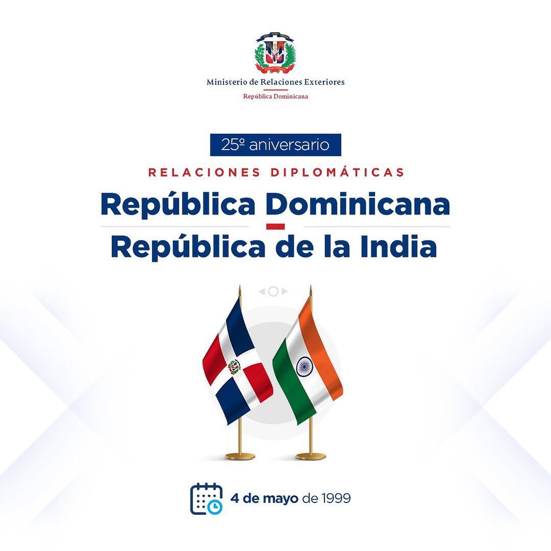 Today we celebrate the signing of diplomatic relations between India and the Dominican Republic !  This year marks a very special landmark in our ties as we commemorate 25 years of engagements, in which we have built strong pol&iacute;tical, trade, c