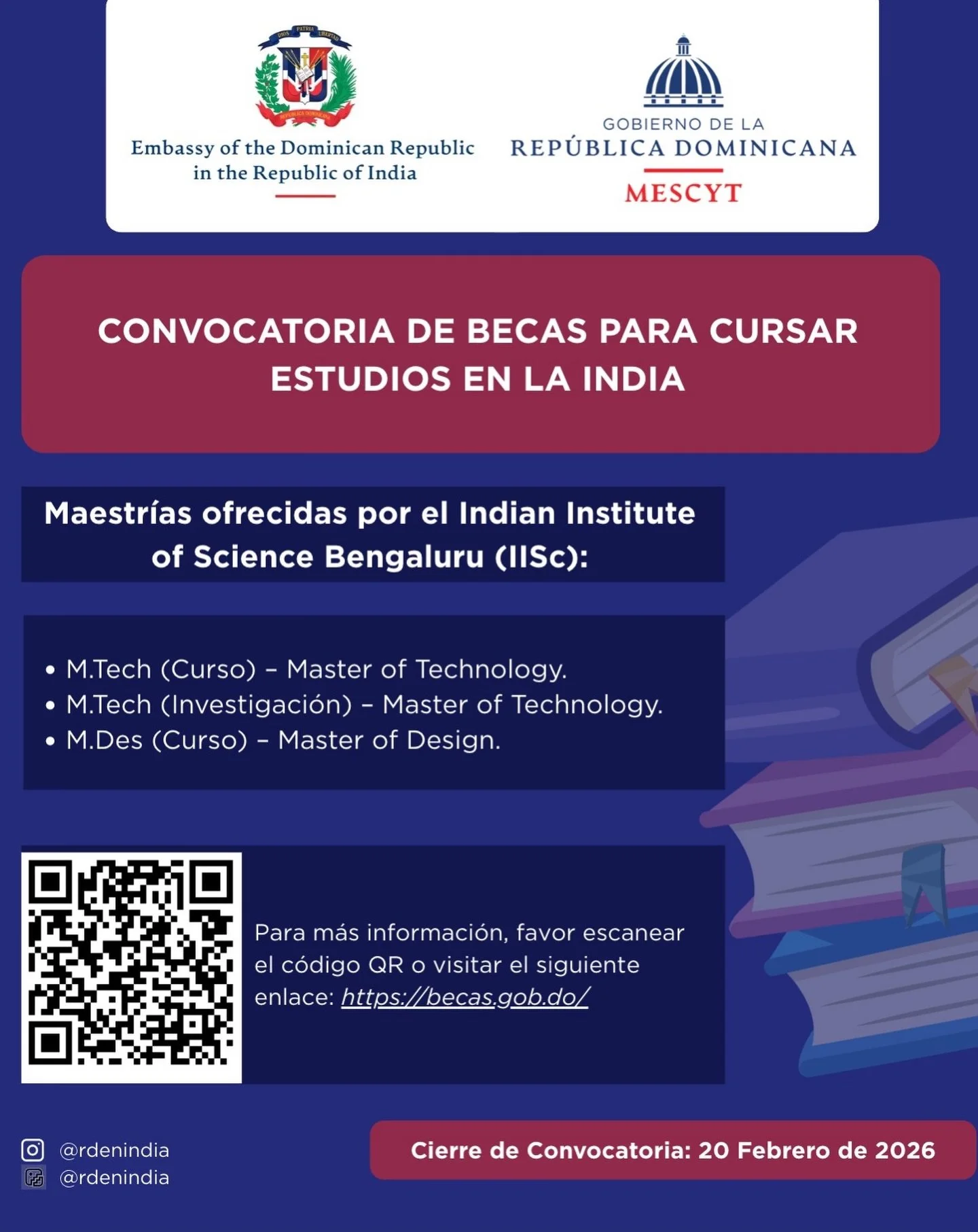 La Embajada de la Rep&uacute;blica Dominicana en la India anuncia la apertura de la convocatoria de becas para ciudadanos dominicanos interesados en cursar estudios de maestr&iacute;a en la India, a trav&eacute;s del prestigioso Indian Institute of S