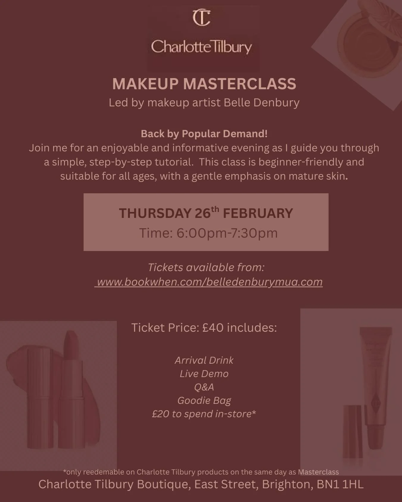 🥁 Next masterclass date is Thursday 26th February 2026! (Charlotte Tilbury store in Brighton)

Get them whilst you can, a perfect Chrimbo gift for you or a loved one with 6 x tickets already sold to those that were on the waiting list from the last 