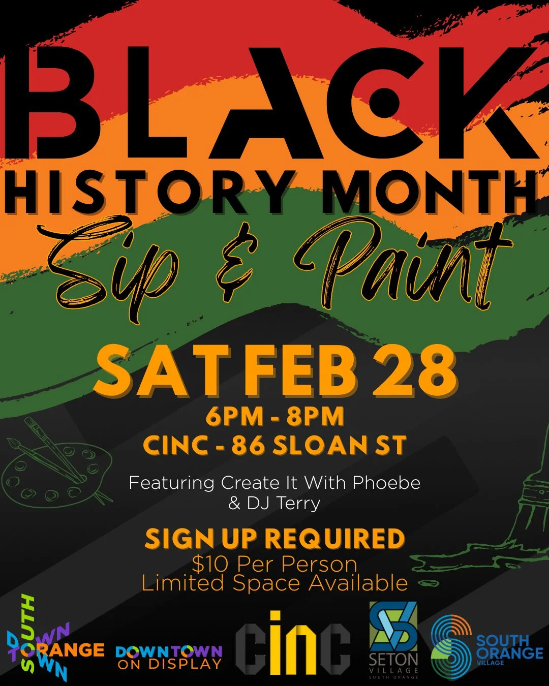 Celebrate Black History Month with a Paint and Sip hosted by South Orange Downtown, South Orange Village, and CINC on Saturday, February 28 from 6PM to 8PM. Enjoy a creative, hands on art experience led by Create It With Phoebe with music by DJ Terry
