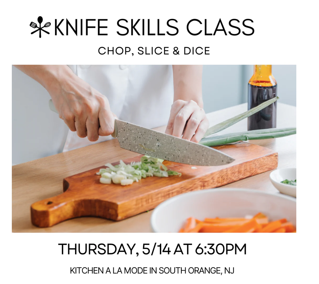 Knife Skills at Kitchen a la Mode