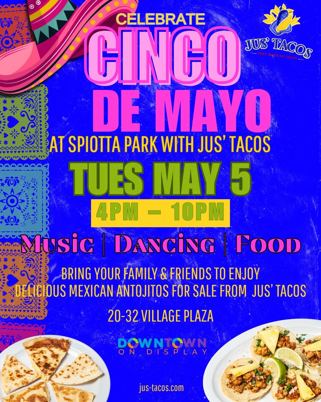 Celebrate Cinco de Mayo with Jus&rsquo; Tacos💃⁠
⁠
Join the party TODAY Tues May 5 from 4pm - 10pm in Spiotta Park for music, dancing, and authentic Mexican antojitos 🌮⁠
⁠
Bring your friends and family for a fun night out downtown 🧡⁠
⁠
📍 Spiotta P
