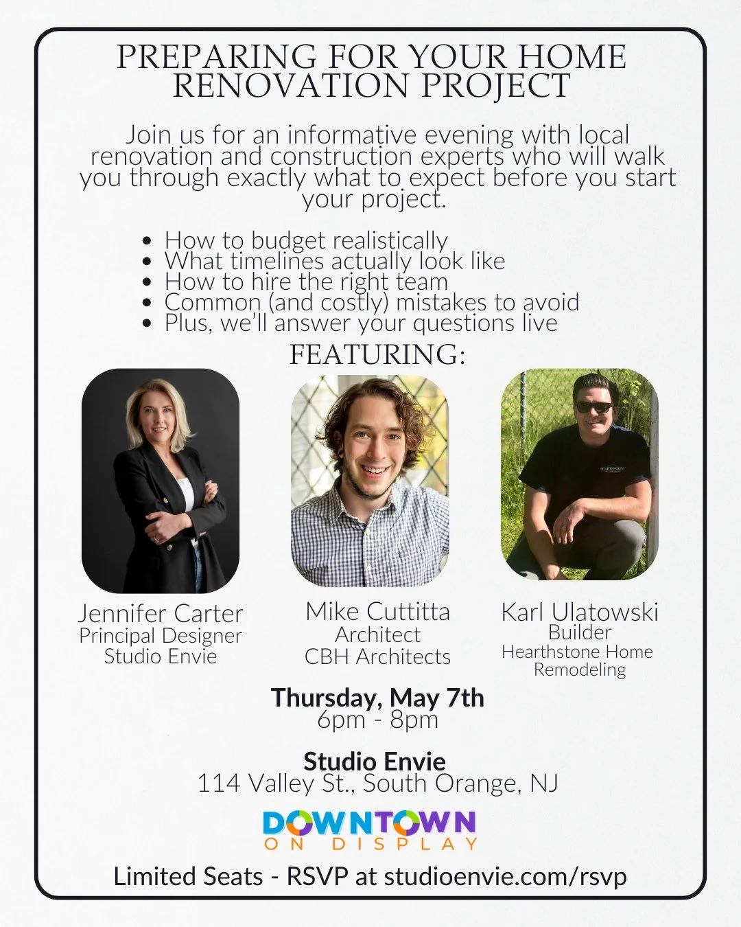 Thinking about starting a renovation? 🏡⁠ Just one more day to RSVP to "Preparing For Your Home Renovation Project" discussion with Studio Envie!⁠
⁠
Join us on Thursday, May 7 from 6PM to 8PM at their new location, 114 Valley St. Hear from 