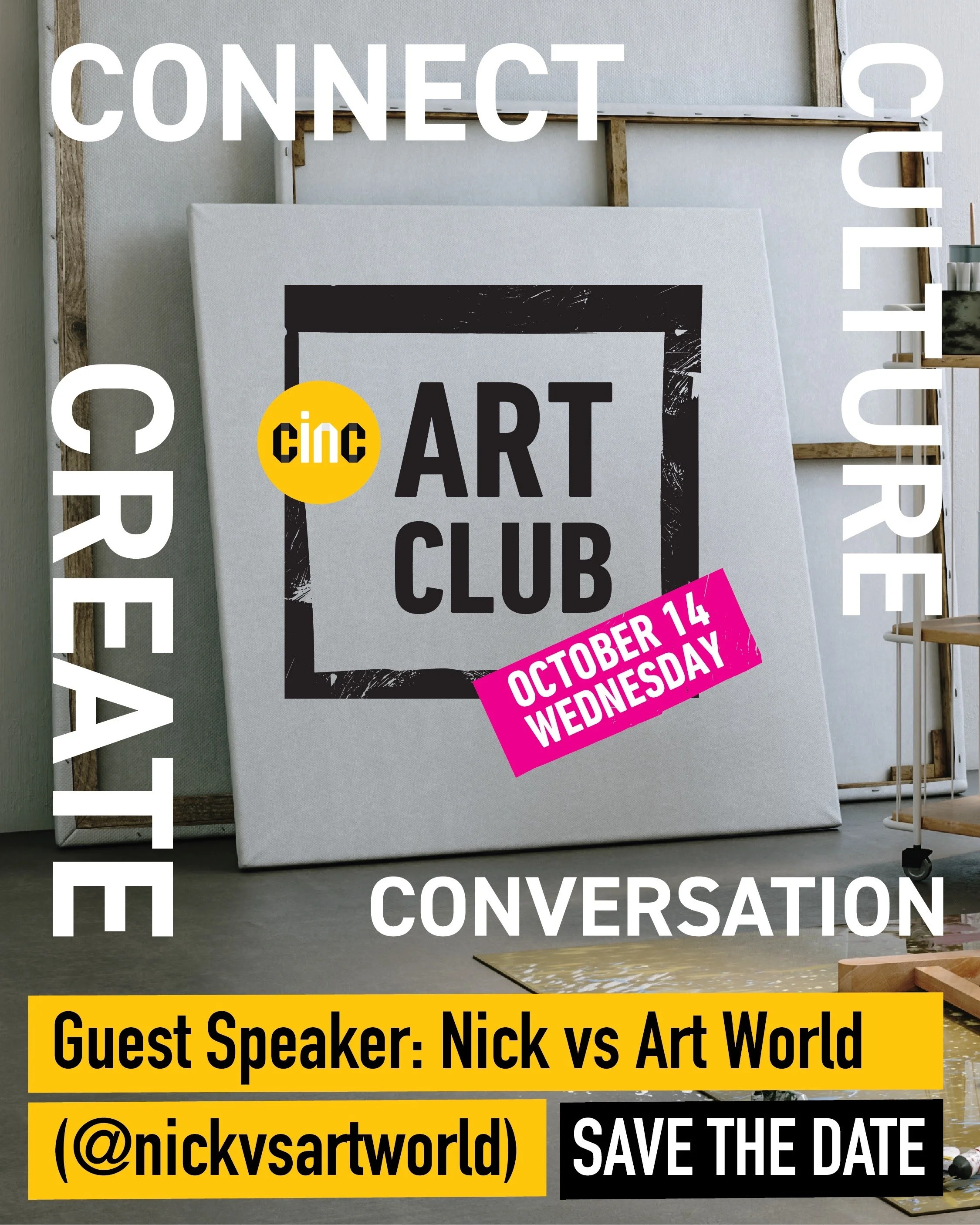 CINC Art Club — Guest speaker: Nick vs Art World&nbsp;