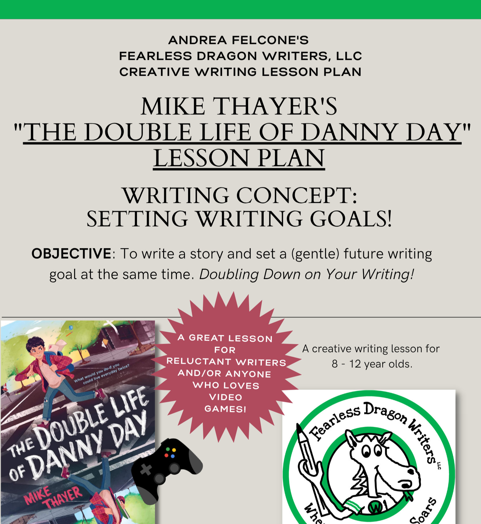 Mike Thayer's "The Double Life of Danny Day" -- A Lesson Plan for Setting Writing Goals!