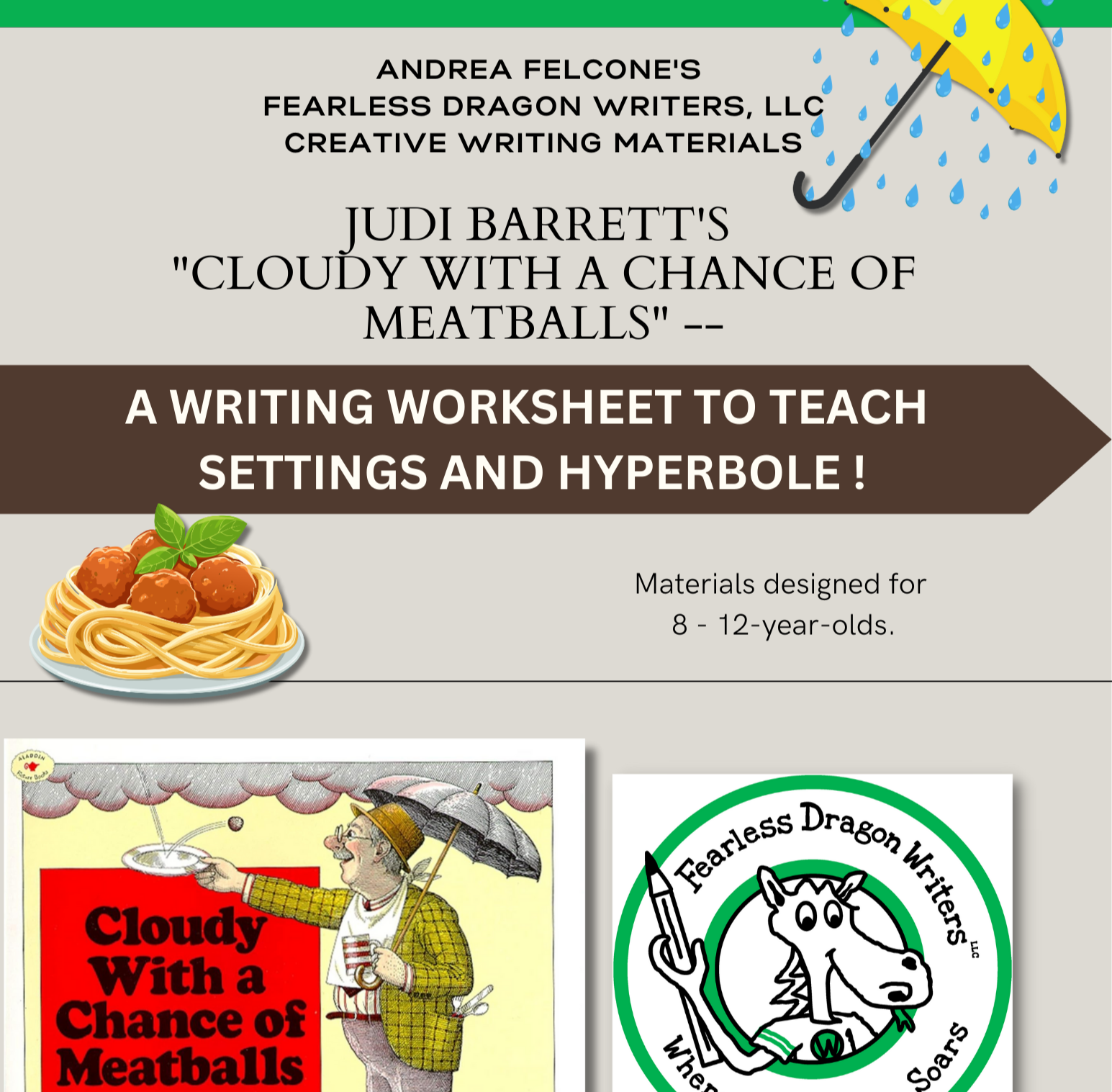 Fearless Dragon Writers' Writing Worksheet: "Cloudy with a Chance of Meatballs" by Judi Barrett