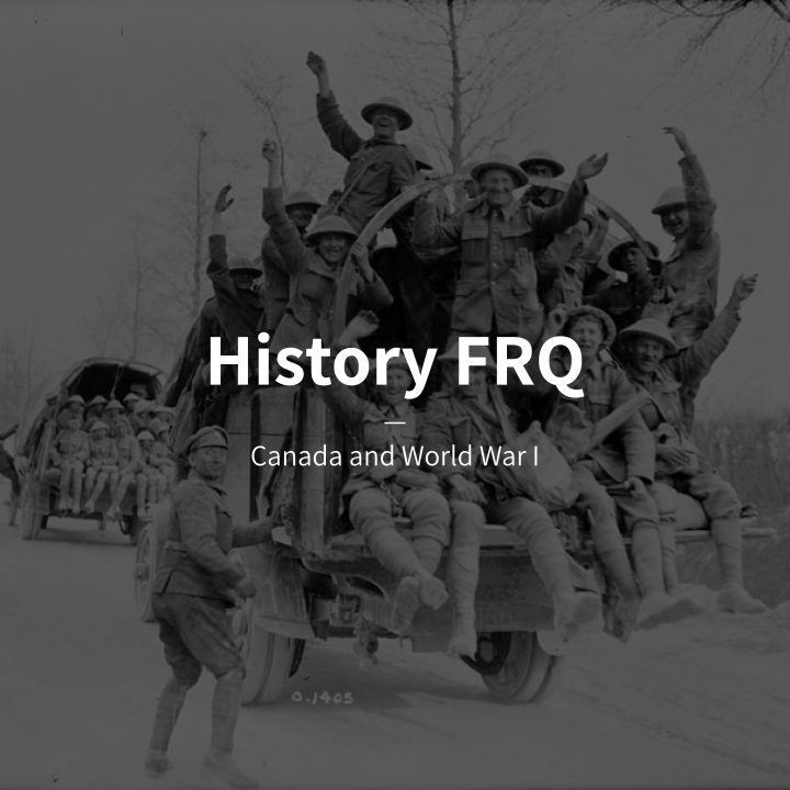 Canada and World War I FRQ
