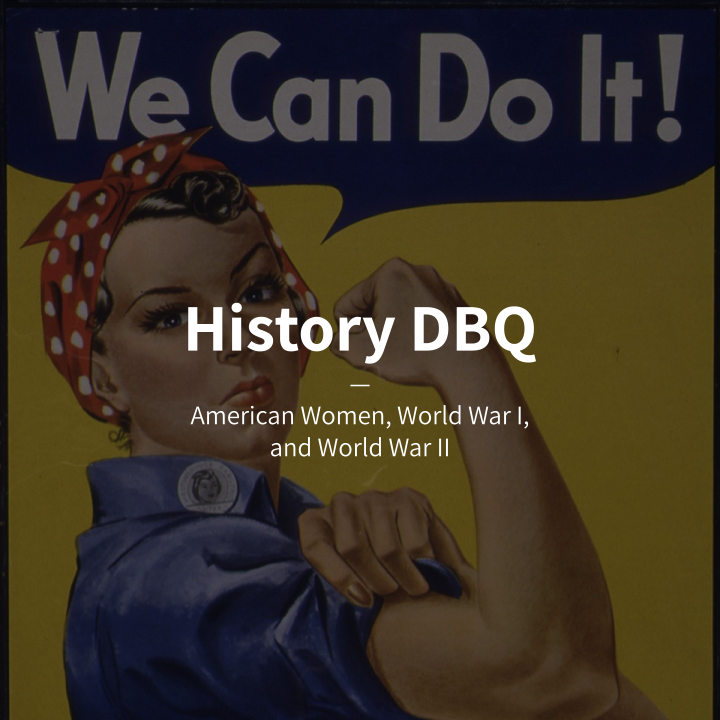 American Women, World War I, and World War II DBQ