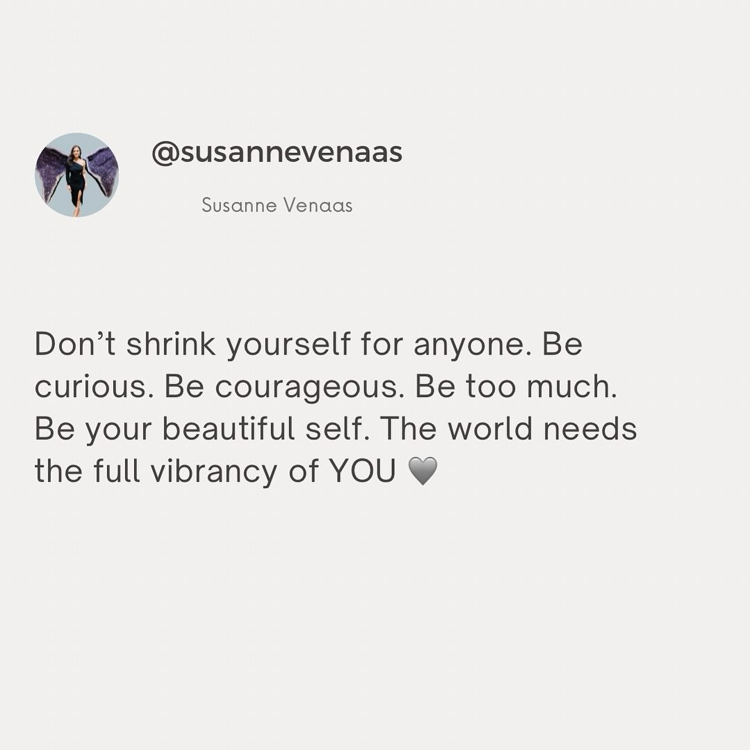 How about being the FULL version of you? 

No need to make yourself small to make others more comfortable 🩶

Xo,
Susanne

#beyou #growth