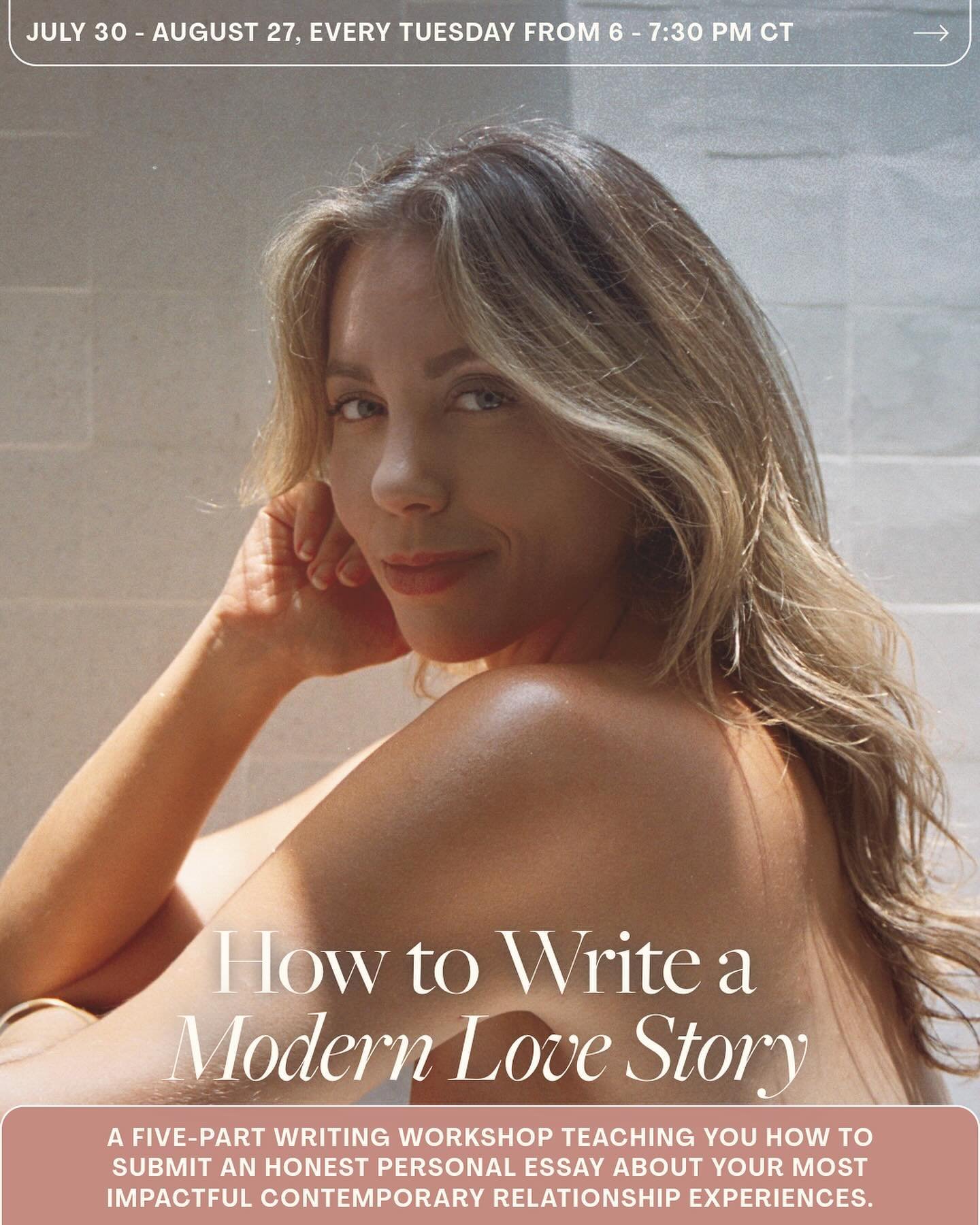 I&rsquo;m so excited to announce my next writing workshop that will take place this summer: How to Write a Modern Love Story. Be it an intimate encounter that shook up your world and took you to unforeseen places or a love lost that taught you a valu