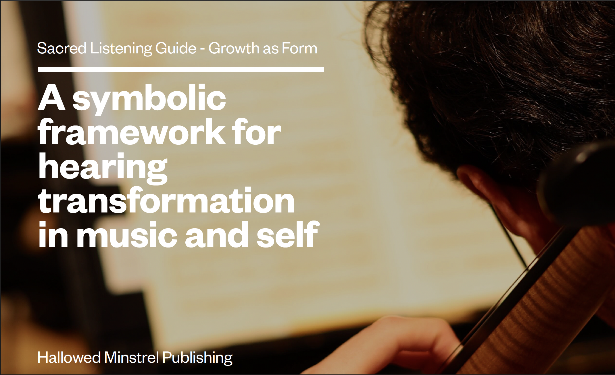 Sacred Listening Guide - Growth as Form