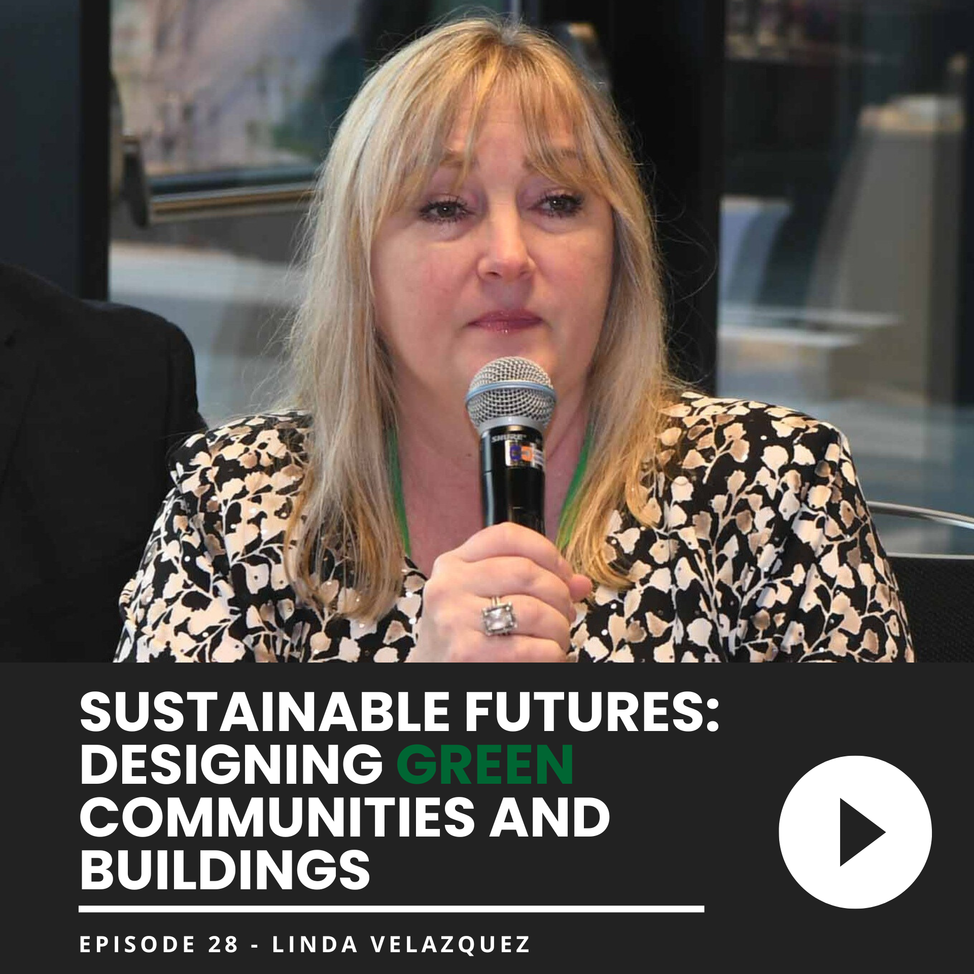 Episode 28 - The Evolution of Green Roofs with Linda Velazquez