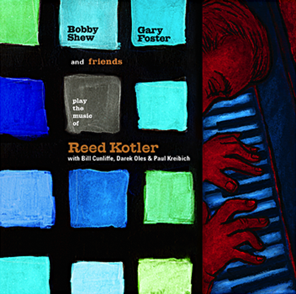 Bobby Shew, Gary Foster ‎– Play The Music Of Reed Kotler - CD Cover- 2001 (Torii Records)