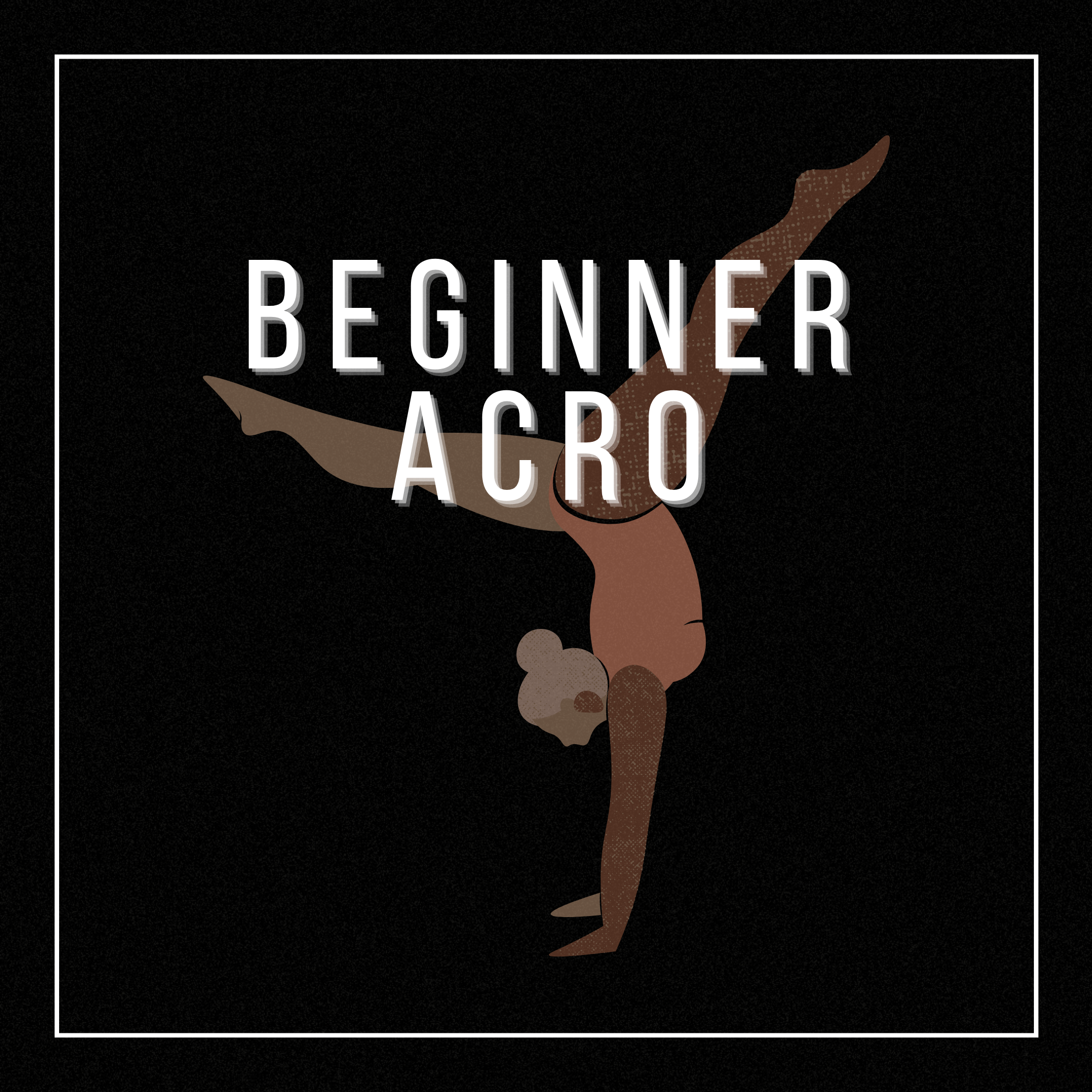 Beginner Acro (Ages 7-9)