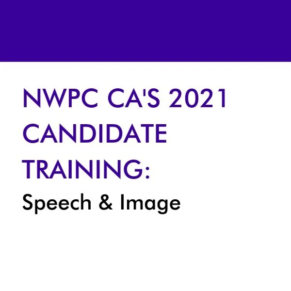 NWPC CA’s 2021 Candidate Training