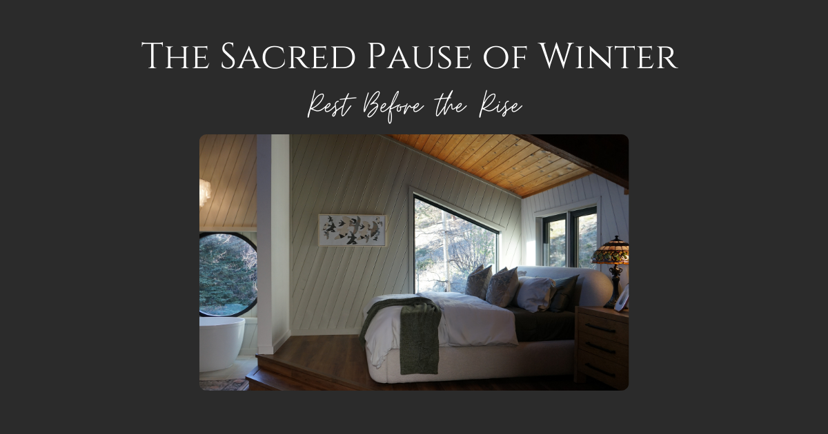 The Sacred pause of winter: Rest before the Rise