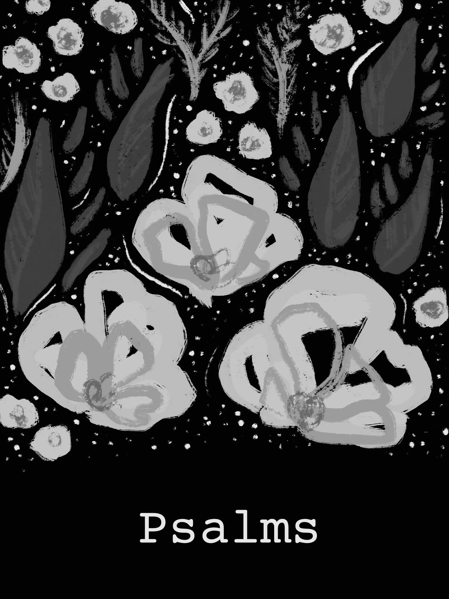 Psalms b&w.jpg