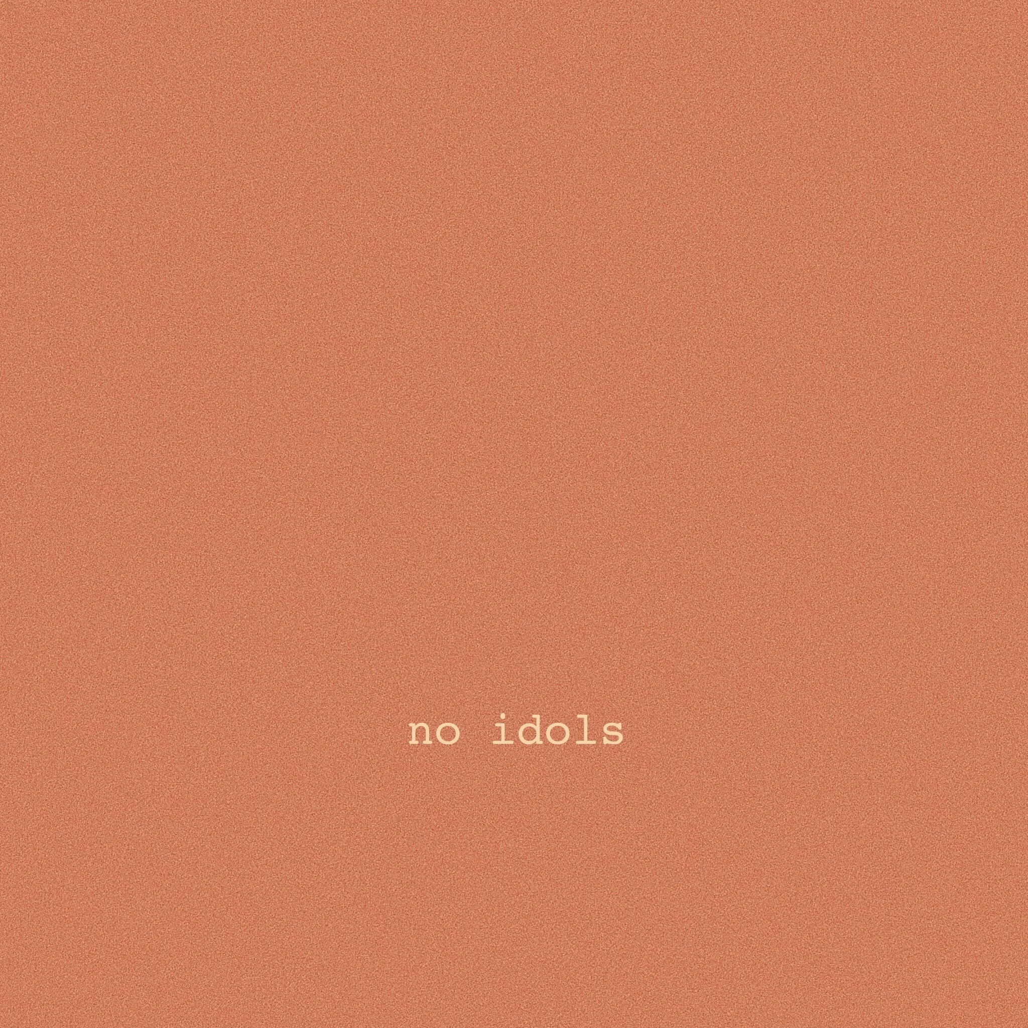 no idols art.jpg