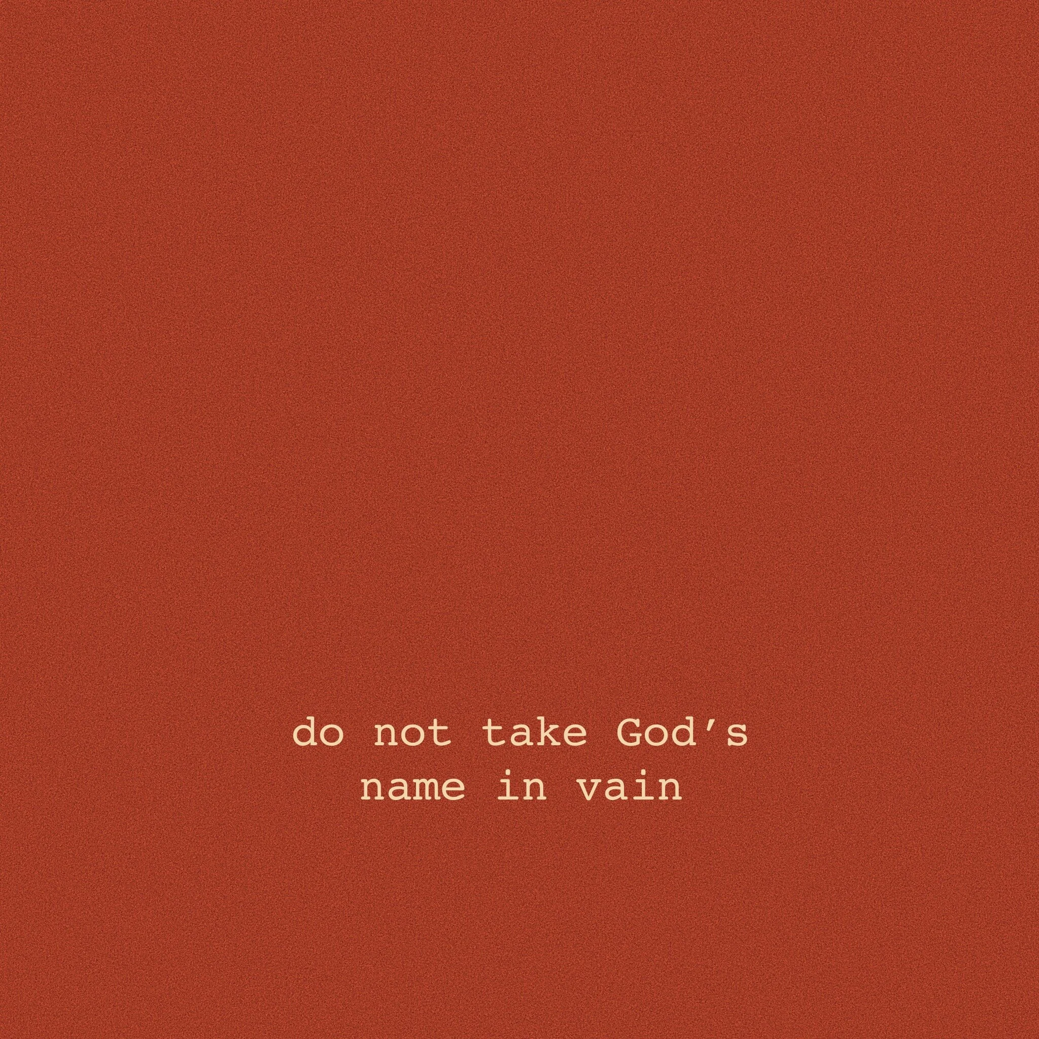 do not take God's name in vain art.jpg