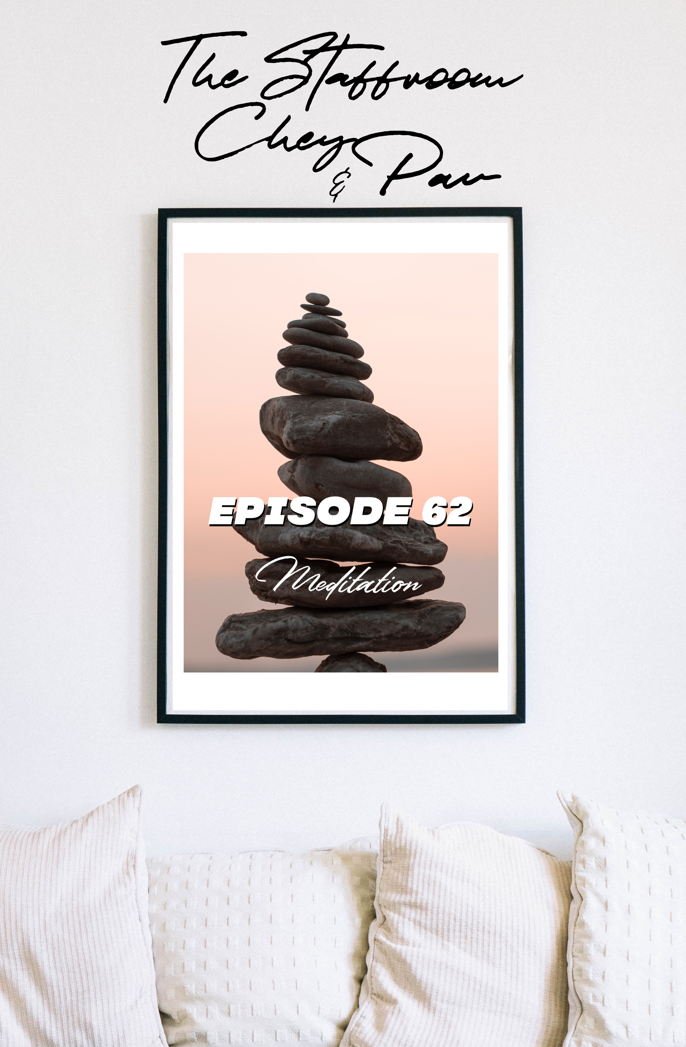 EP62: Meditation