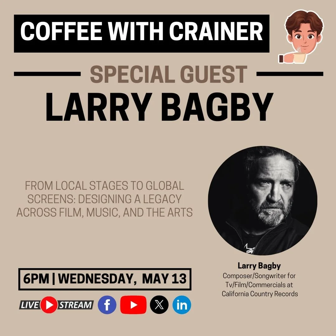 Episode 216: From Local Stages to Global Screens: Designing a Legacy Across Film, Music, and the Arts — Live with Larry Bagby