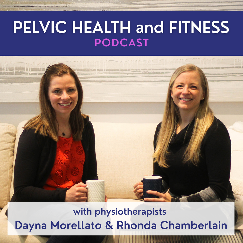 Pelvic Health and Fitness Podcast — Rhonda Chamberlain - Postpartum ...