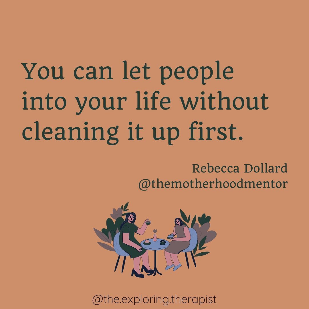 We all need each other. Community is vital. Relationship is a core value of my practice. And my life. We are not made to live in isolation.
.

If we wait until we&rsquo;re &ldquo;cleaned up&rdquo; to let people in we miss out on so much. 
Life is not