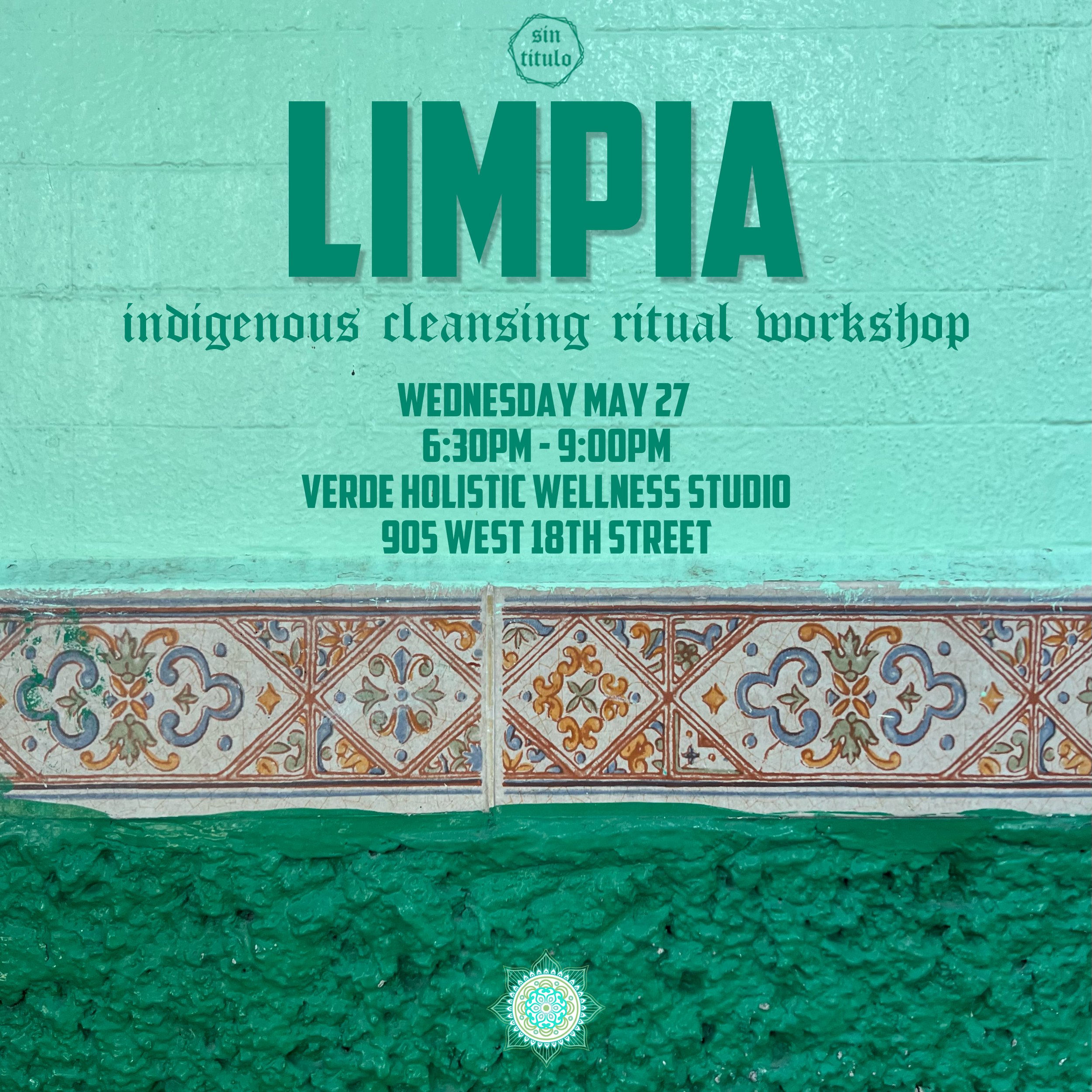 Limpia: Indigenous Cleansing Workshop