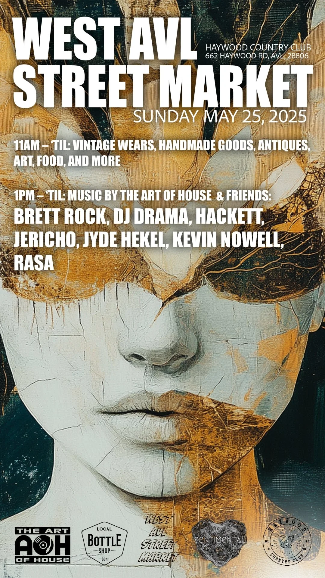 Event poster for West AVL Street Market on May 25, 2025, at Haywood Country Club, featuring artwork of a woman with cracked paint effects, details of vendors and music performance, along with logos of sponsors.