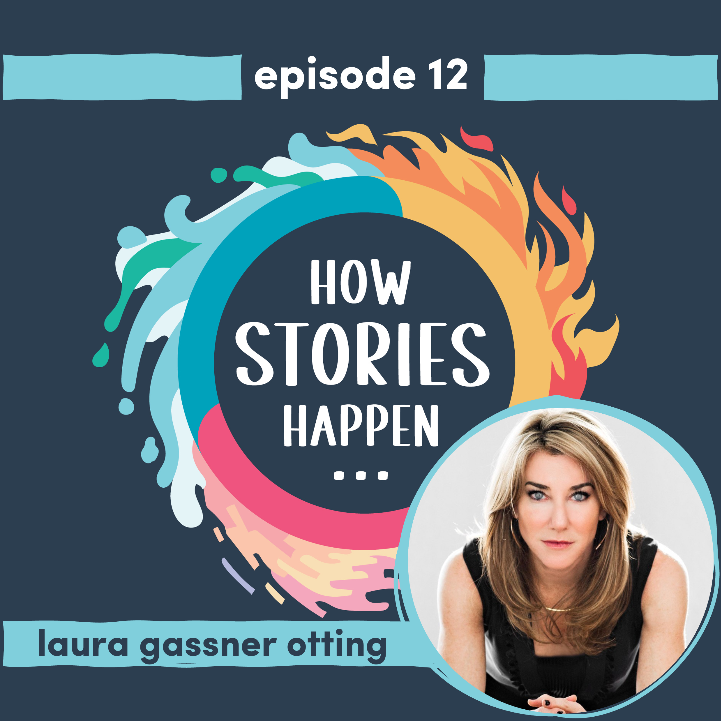 "If all knowledge is experience, all wisdom is framework" - Laura Gassner Otting - How Stories Happen #12
