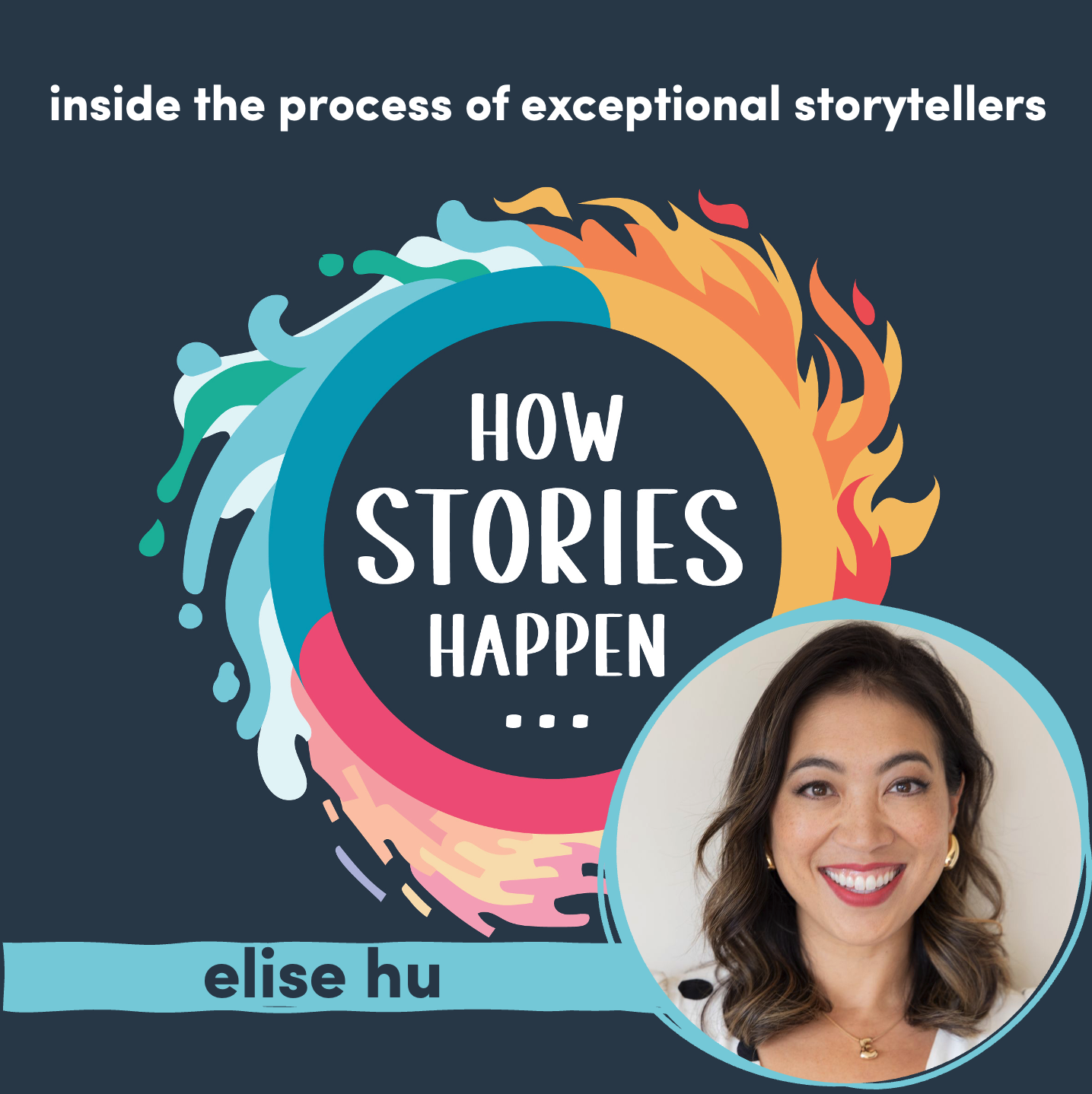 Elise Hu Dissects Her TED Talk - How Stories Happen #30